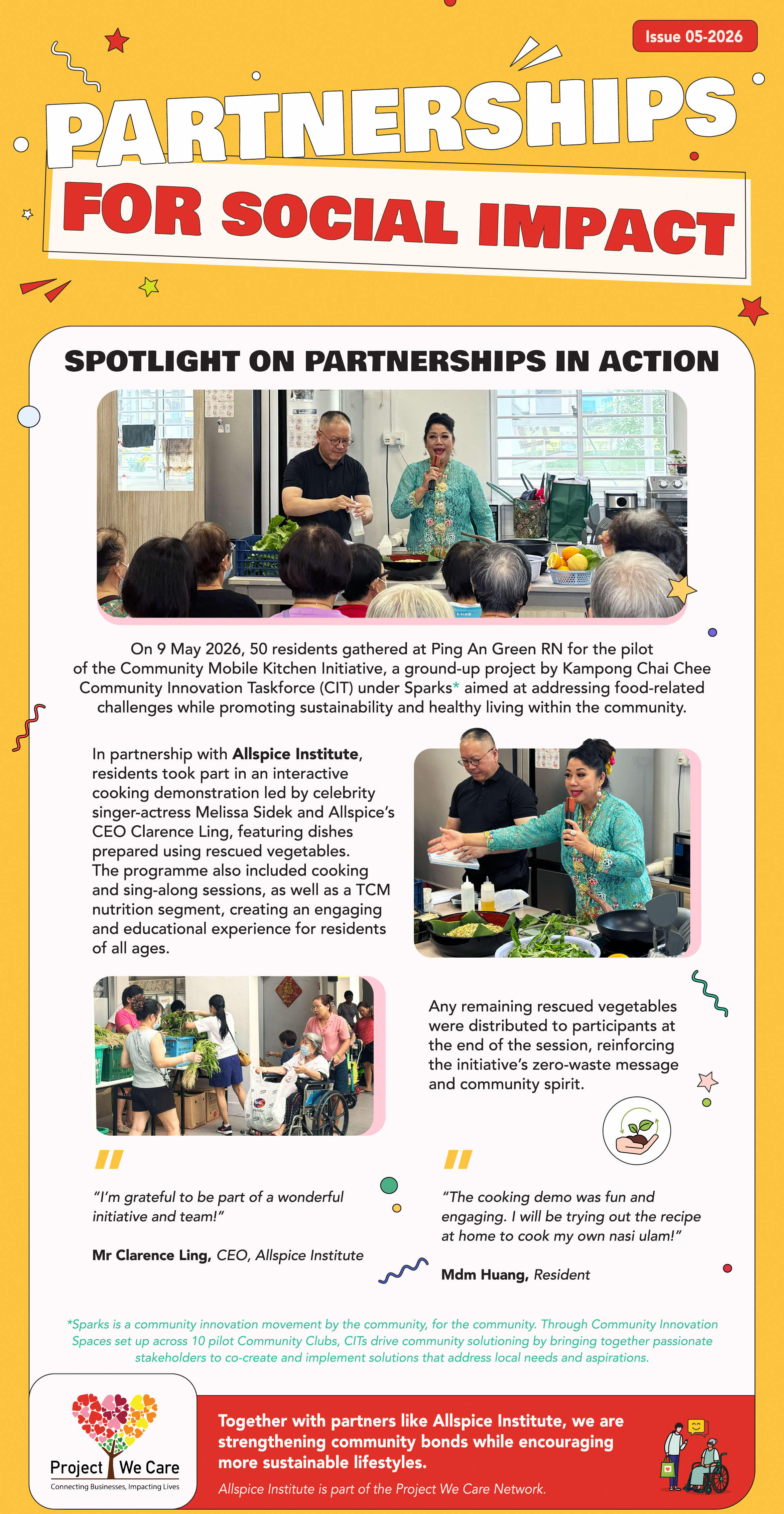 Full list of upcoming People's Association community programs open for partnership in 2026 and 2027: International Yoga Day at Punggol Coast (12 July 2026), SSYNergy at Siglap South (19 September 2026), Deepavali Baju Shopping Tour at Jalan Kayu (October 2026), H2H Festive Cheers at Jalan Kayu (December 2026), Monthly Grocery Distribution at Punggol Coast (ongoing through December 2026), Homework Clinic at Sembawang Central (ongoing through March 2027), and Cancer Warrior Support Scheme at NECDC (ongoing through April 2027).